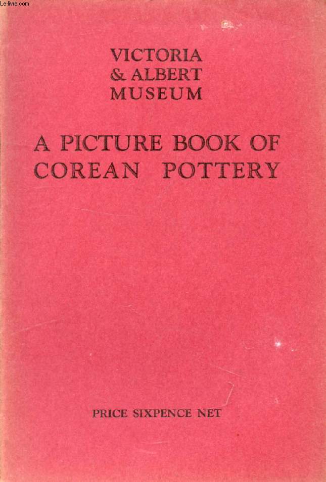 A PICTURE BOOK OF COREAN POTTERY