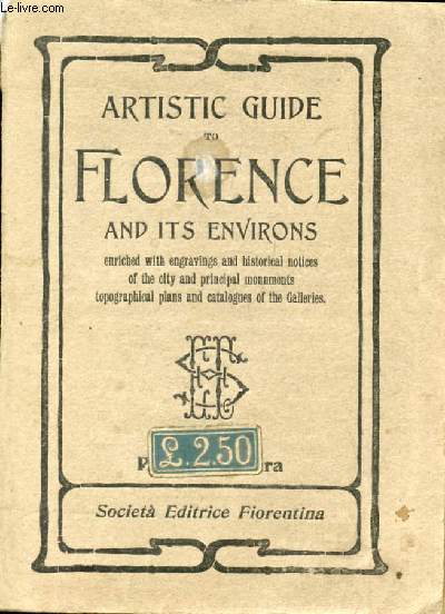 ARTISTIC GUIDE TO FLORENCE AND ITS ENVIRONS
