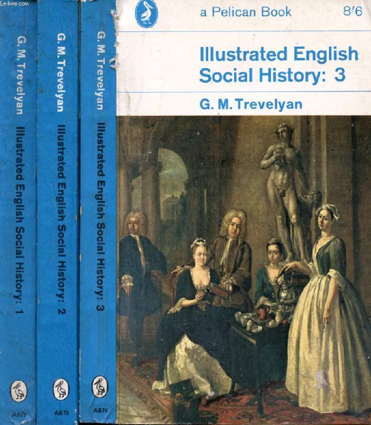 ILLUSTRATED ENGLISH SOCIAL HISTORY, 3 VOLUMES