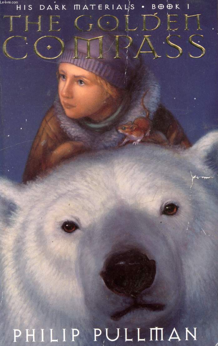 THE GOLDEN COMPASS (HIS DARK MATERIALS, BOOK 1)