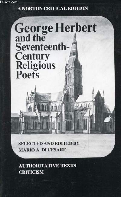 GEORGE HERERT AND THE SECENTEENTH-CENTURY RELIGIOUS POETS, AUTHORITATIVE TEXTS CRITICISM