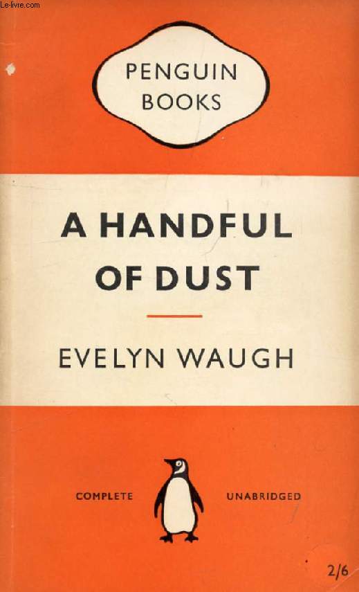 A HANDFUL OF DUST