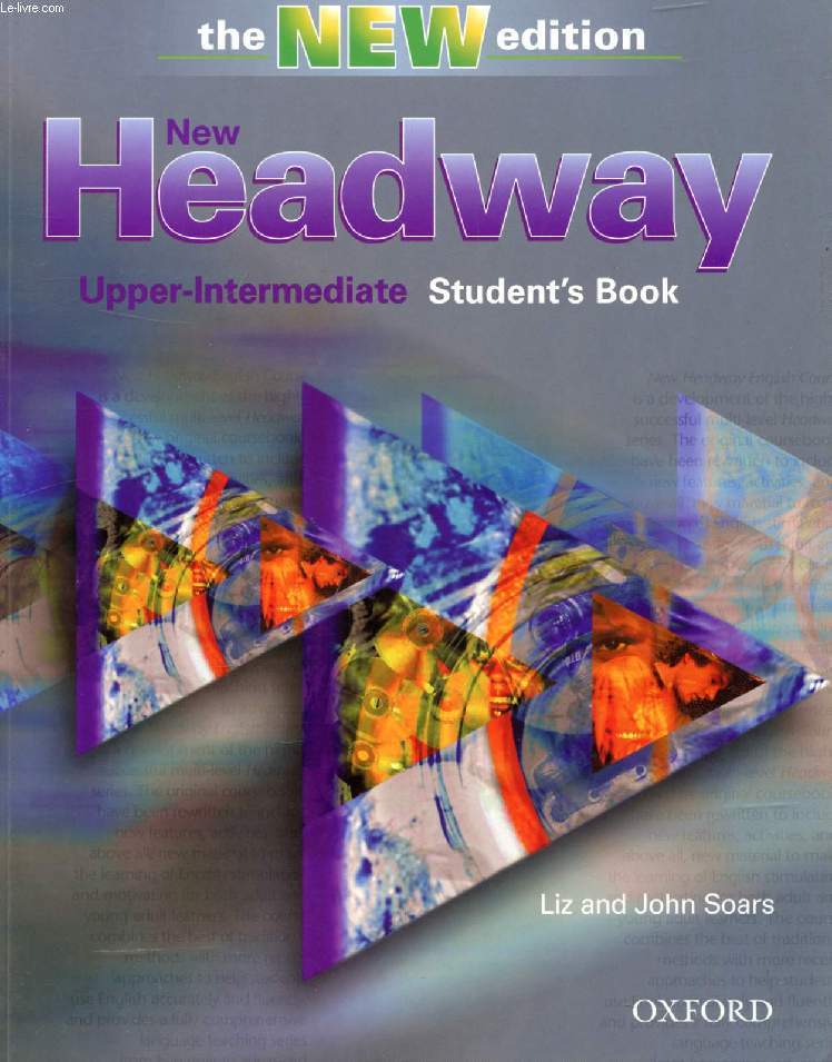 NEW HEADWAY, UPPER-INTERMEDIATE STUDENT'S BOOK
