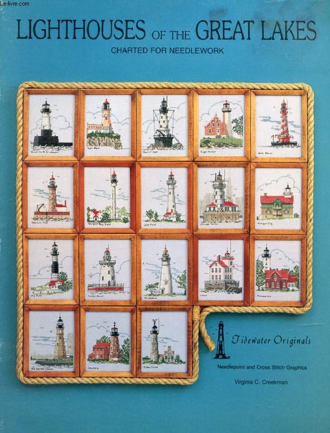 LIGHTHOUSES OF THE GREAT LAKES, CHARTED FOR NEEDLEWORK