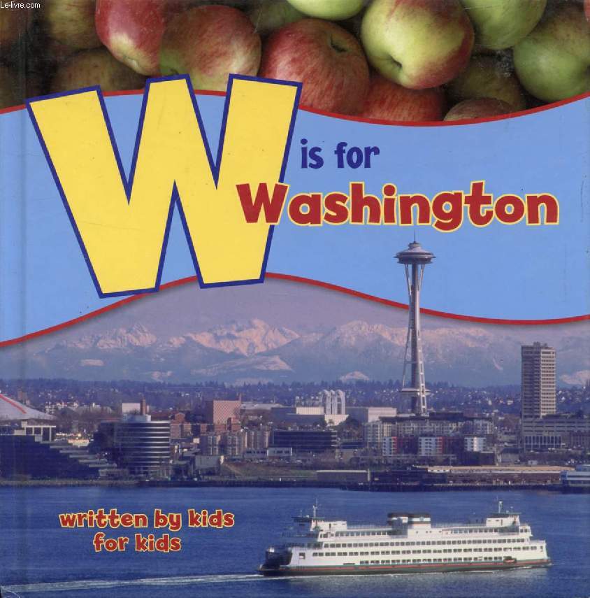 W IS FOR WASHINGTON