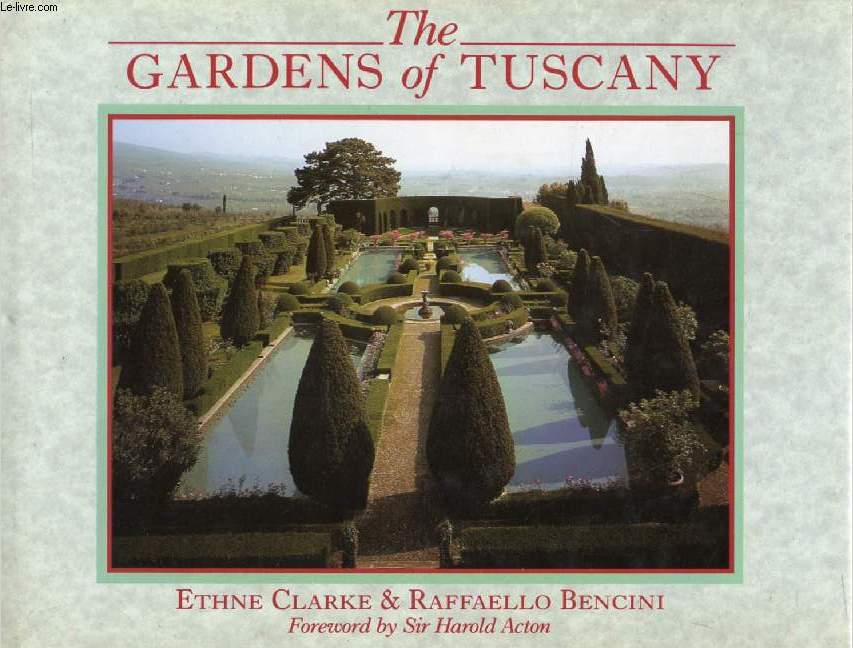 THE GARDENS OF TUSCANY