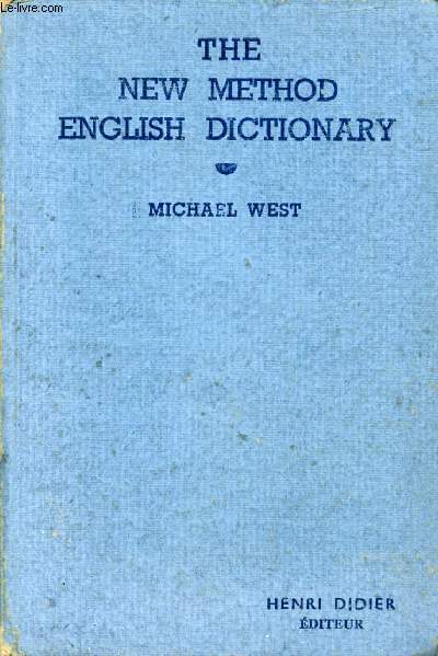 THE NEW METHOD ENGLISH DICTIONARY