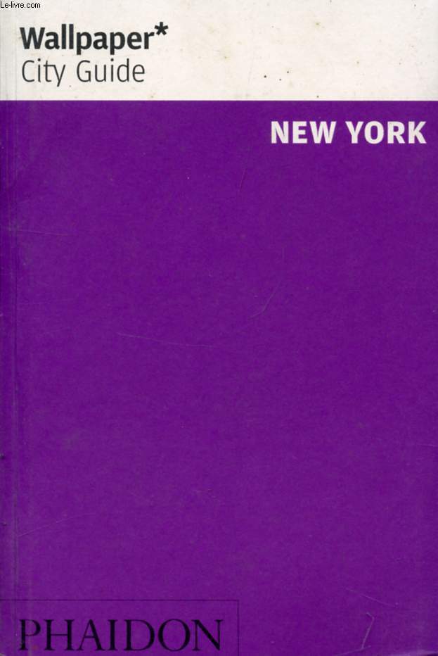 WALLPAPER CITY GUIDE, NEW YORK