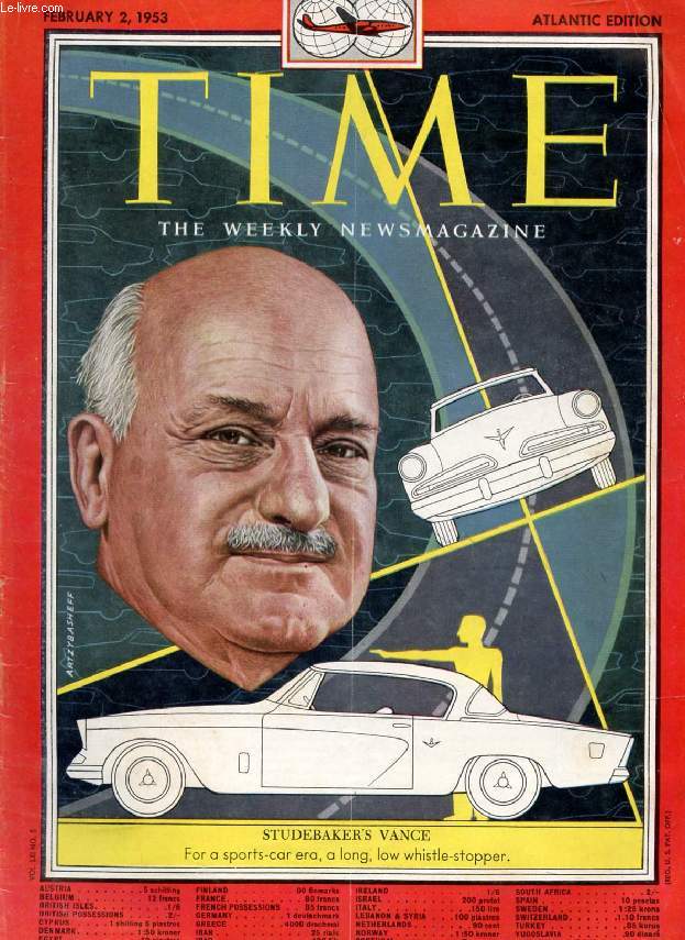 TIME, NEWSMAGAZINE, VOL. LXI, N 5, FEB. 1953 (Contents: Ike's Team. War in Korea, Pang Wha Il, Death of a Preacher. Berlin Barriers. Premier de Gasperi. Sports cars (in color). Studebaker's Vance (Cover)...)