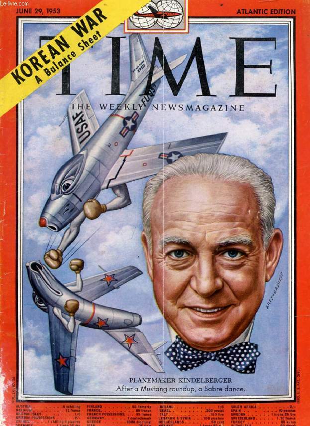 TIME, NEWSMAGAZINE, VOL. LXI, N 26, JUNE 1953 (Contents: The Rosenbergs. McCarthyism: Myth & Menace. Korea, 3 Years of War. Korea and Berlin, Masses Revolt. The Glory of Glass (color). Planemaker Kindelberger (Cover)...)