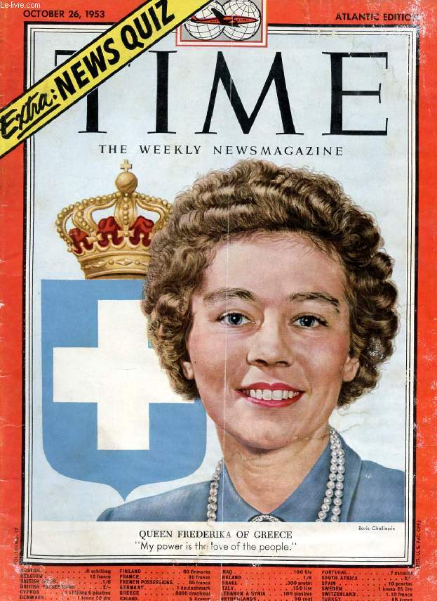 TIME, NEWSMAGAZINE, VOL. LXII, N 17, OCT. 1953 (Contents: An Absolute Yardstick, Anderson. Eisenhower's Birthday. Queen Frederika of Greece (Cover)...)