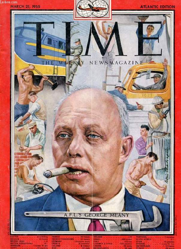TIME, NEWSMAGAZINE, VOL. LXV, N 12, MARCH. 1955 (Contents: A.F.L.'S George Meany (Cover). Tibet's Panchen & Dalai Lamas with Mao. Tha Marshalls & Lady Astor...)