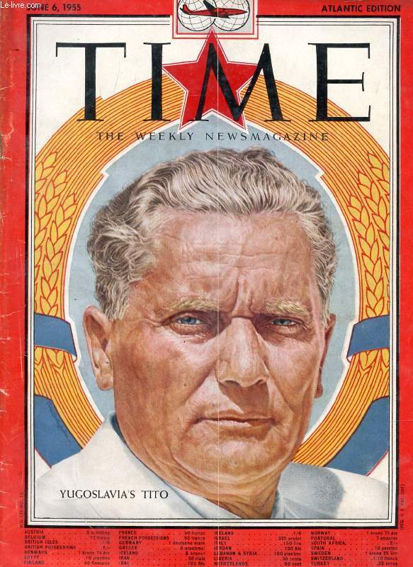 TIME, NEWSMAGAZINE, VOL. LXV, N 23, JUNE 1955 (Contents: An Admiral's 31-Knot Career, Rear Admiral Arleigh Albert Burke. Yugoslavia's Tito (Cover). Sicily. St. Lawrence Seaway, French Canada (coor)...)
