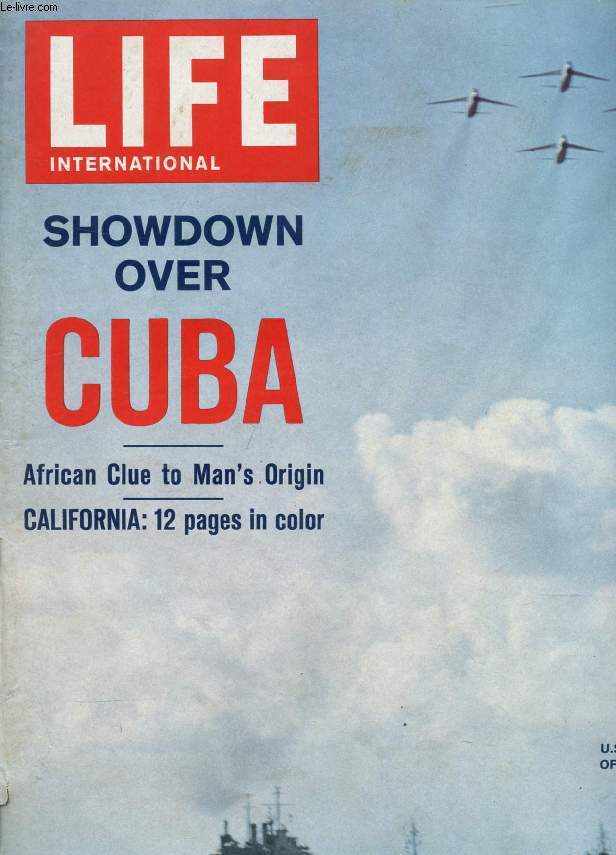 LIFE, INTERNATIONAL EDITION, VOL. 33, N 11, NOV. 1962 (Contents: WORLD EVENTS. To the abyss-and a quick step back. The East-West confrontation over missile bases in Cuba produces history's gravest crisis. NEWSFRONTS. Low blow three miles up...)