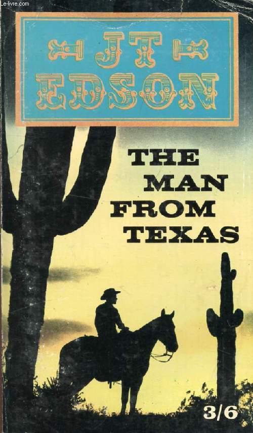 THE MAN FROM TEXAS