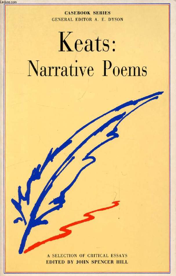 KEATS: THE NARRATIVE POEMS