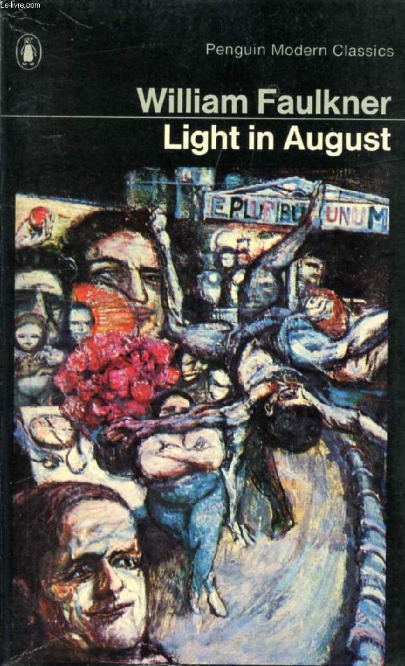 Время свет книга. William Faulkner Light in August. Фолкнер у. "свет в августе". Уильям Фолкнер свет в августе обложка книги. Свет в августе Уильям Фолкнер книга.