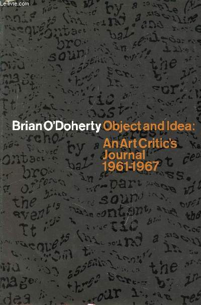 OBJECT AND IDEA, AN ART CRITIC'S JOURNAL 1961-1967