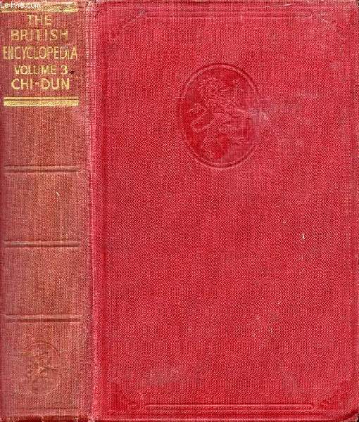 THE BRITISH ENCYCLOPEDIA ILLUSTRATED, VOLUME 3, CHI-DUN