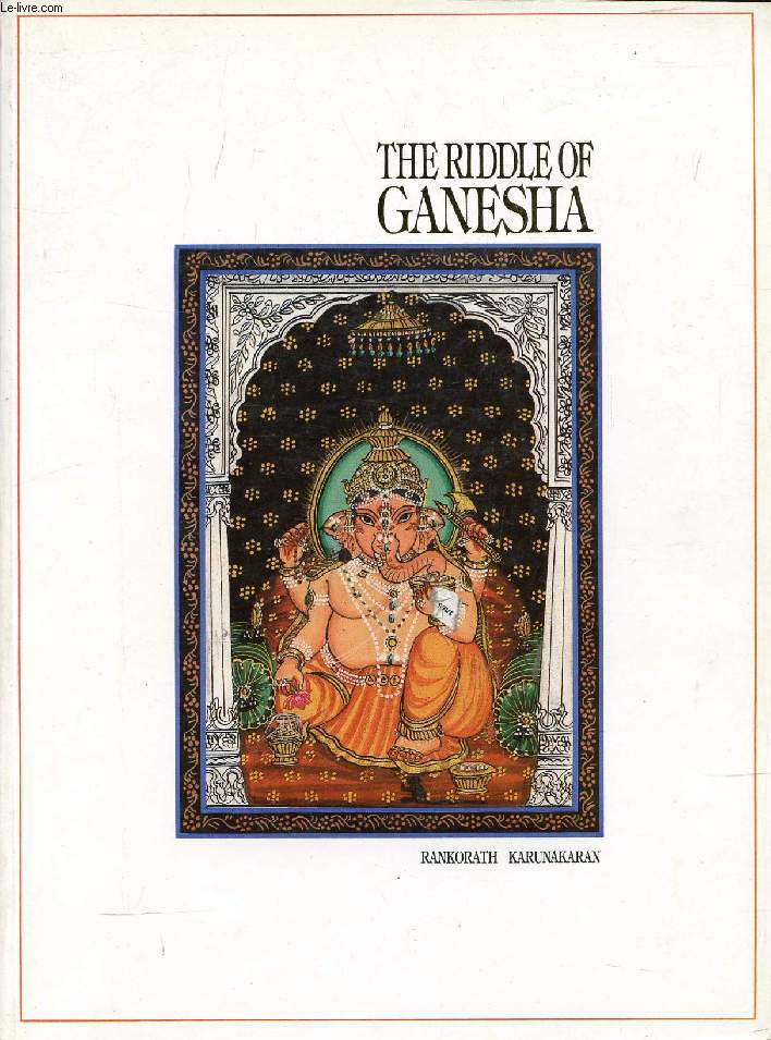 THE RIDDLE OF GANESHA