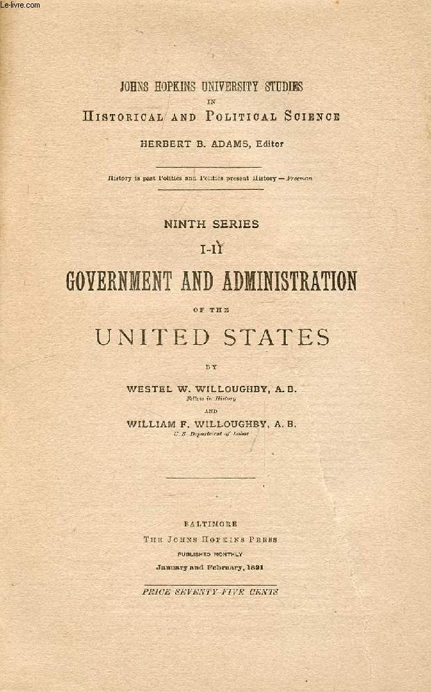 GOVERNMENT AND ADMINISTRATION OF THE UNITED STATES