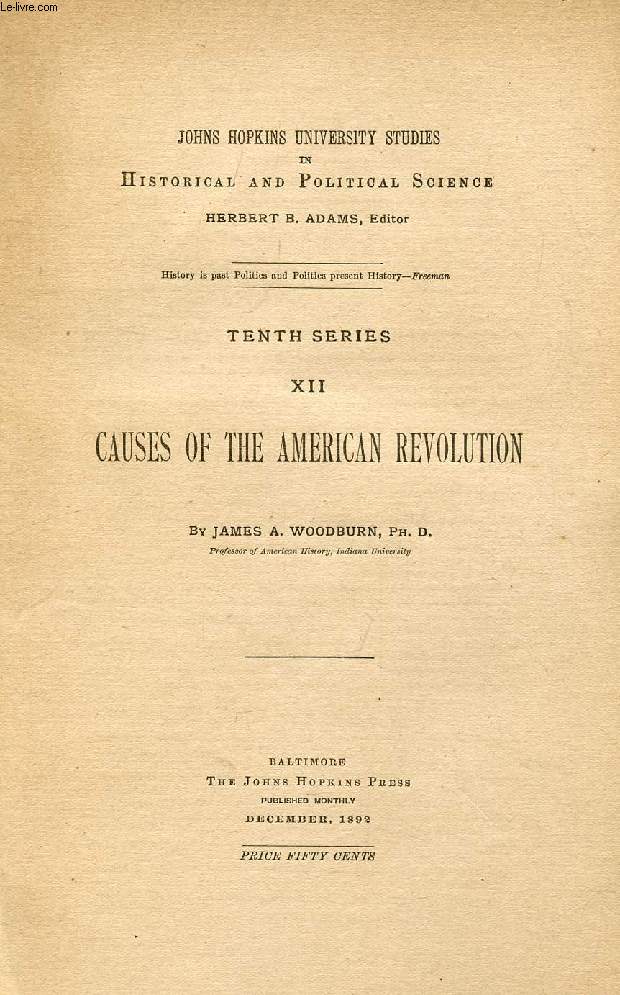 CAUSES OF THE AMERICAN REVOLUTION