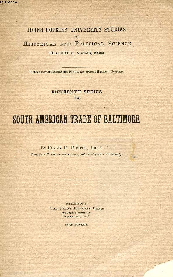 SOUTH AMERICAN TRADE OF BALTIMORE