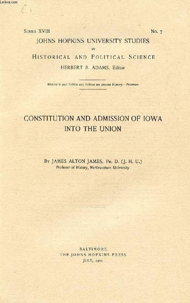 CONSTITUTION AND ADMISSION OF IOWA INTO THE UNION