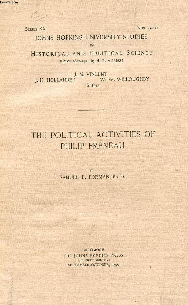 THE POLITICAL ACTIVITIES OF PHILIP FRENEAU