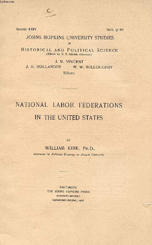 NATIONAL LABOR FEDERATIONS IN THE UNITED STATES