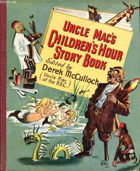 UNCLE MAC'S CHILDREN'S HOUR STORY BOOK