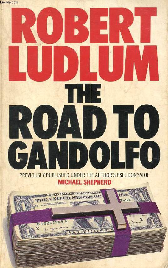 THE ROAD TO GANDOLFO