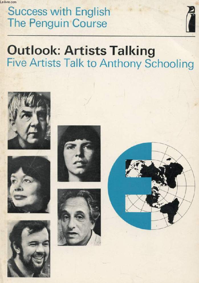 OUTLOOK: ARTISTS TALKING, Five Artists Talk to Anthony SCHOOLING