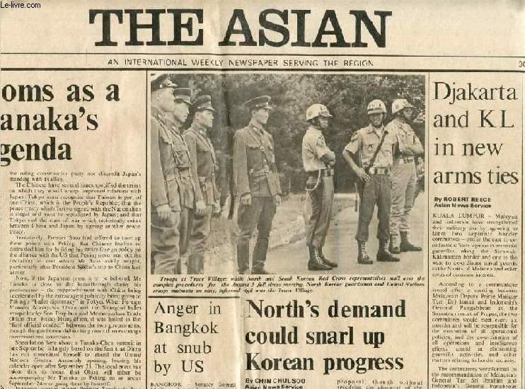 THE ASIAN, N 43, 5 AUG. 1972 (Contents: Taiwan looms as a crux of Tanaka's summit agenda. North's demand could snarl up Korean progress. Eunuchs in Imperial Japan. Impressions of Vietnam. Japan's computer power...)