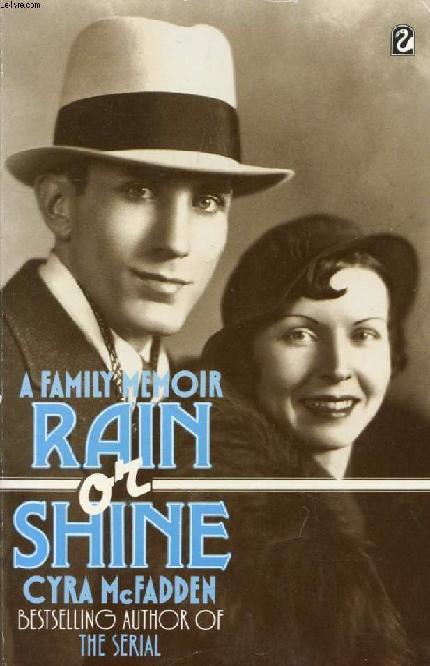 RAIN OR SHINE, A FAMILY MEMOIR