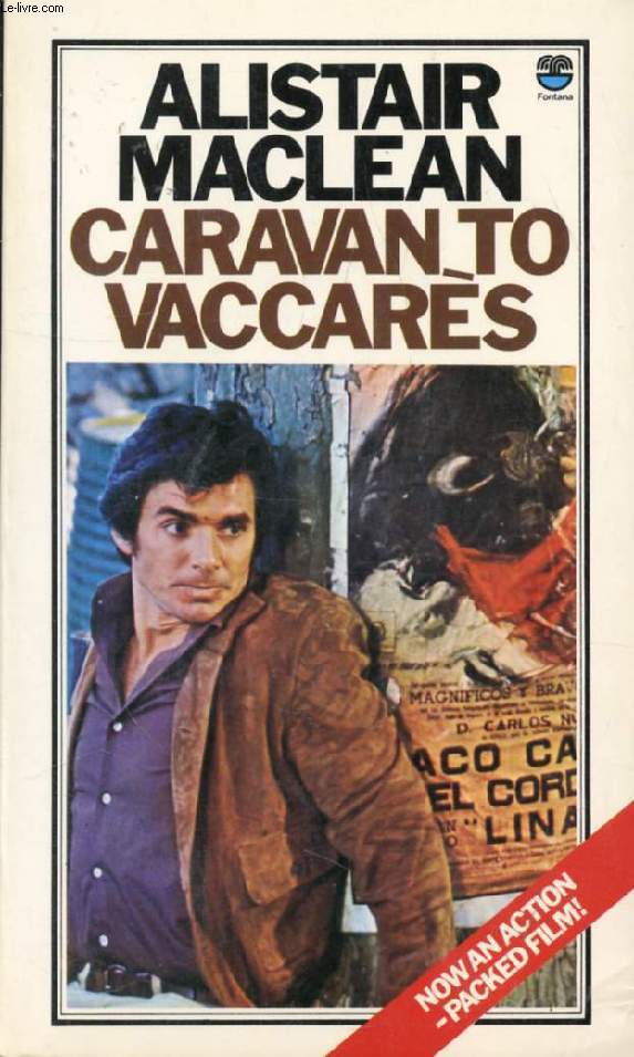 CARAVAN TO VACCARES