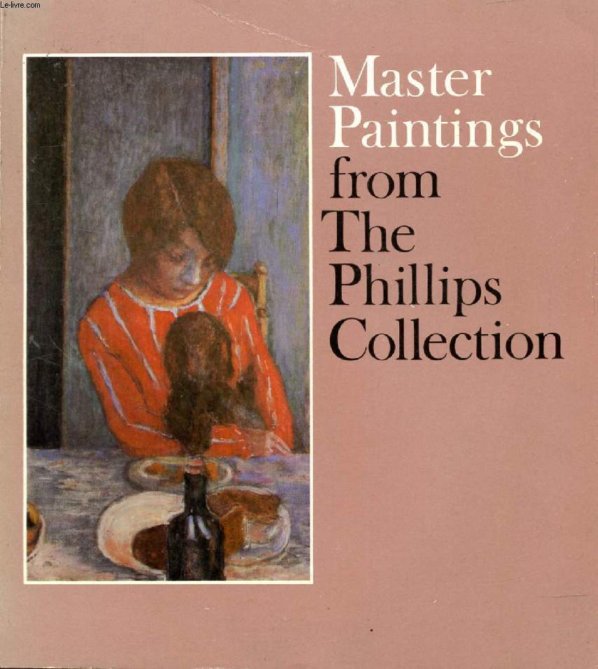 MASTER PAINTINGS FROM THE PHILLIPS COLLECTION