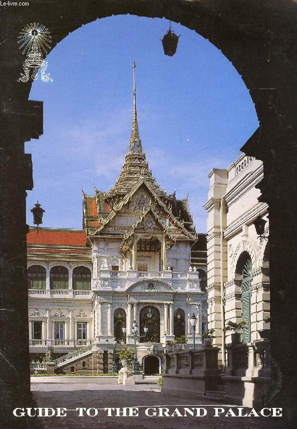 GUIDE TO THE GRAND PALACE