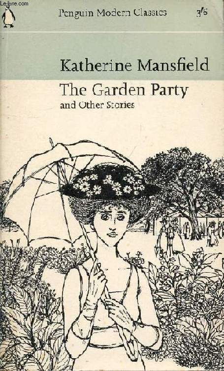 THE GARDEN PARTY AND OTHER STORIES