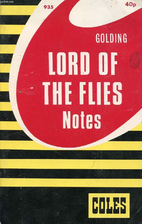 GOLDING'S LORD OF THE FLIES, NOTES