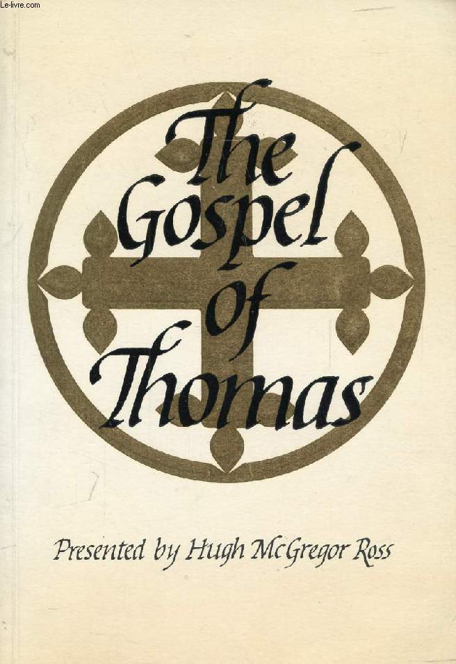 THE GOSPEL OF THOMAS