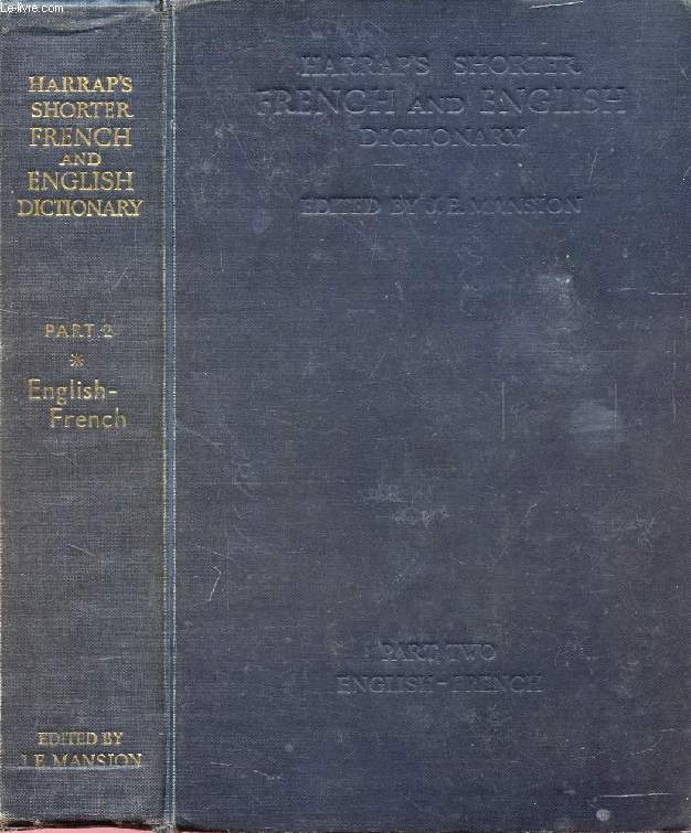 HARRAP'S SHORTER FRENCH AND ENGLISH DICTIONARY, PART 2, ENGLISH-FRENCH