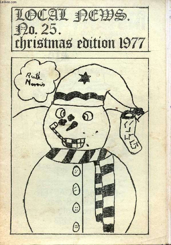 WRAYSBURY LOCAL NEWS, N 25, CHRISTMAS 1977 (Contents: The Elm village project. The 1947 flood. Children's page...)