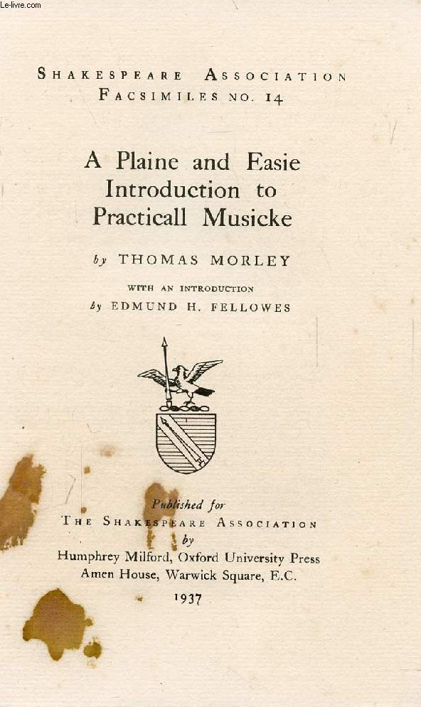 A PLAINE AND EASIE INTRODUCTION TO PRACTICALL MUSICKE
