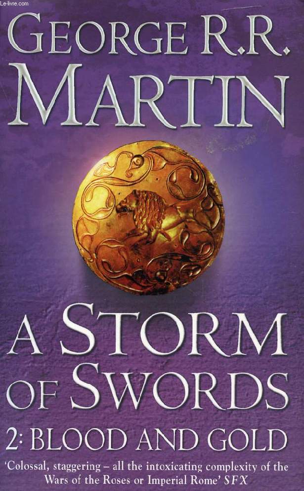 A STORM OF SWORDS, TWO: BLOOD AND GOLD (Book 3 of A Song of Ice and Fire)