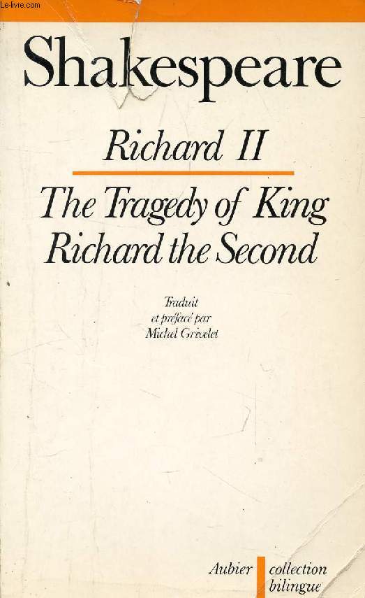 LA TRAGEDIE DU ROI RICHARD II