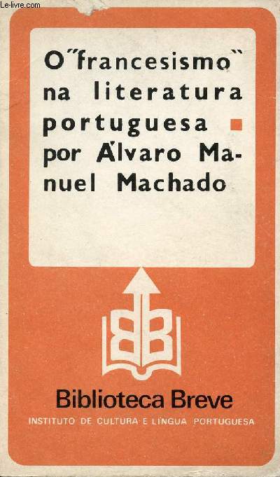 O 'FRANCESISMO' NA LITERATURA PORTUGUESA