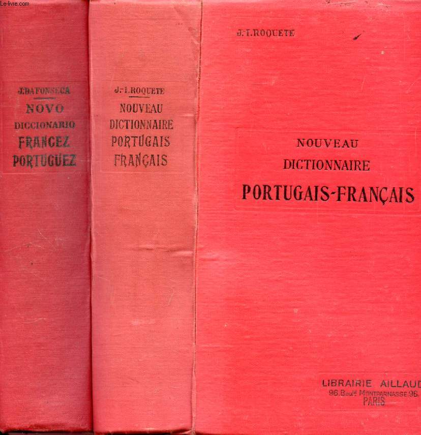 NOVO DICCIONARIO FRANCEZ-PORTUGUEZ / NOUVEAU DICTIONNAIRE PORTUGAIS-FRANCAIS, 2 VOLUMES