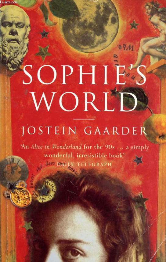 SOPHIE'S WORLD, A Novel About the History of Philosophy