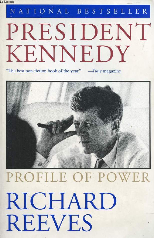 PRESIDENT KENNEDY, PROFILE OF POWER